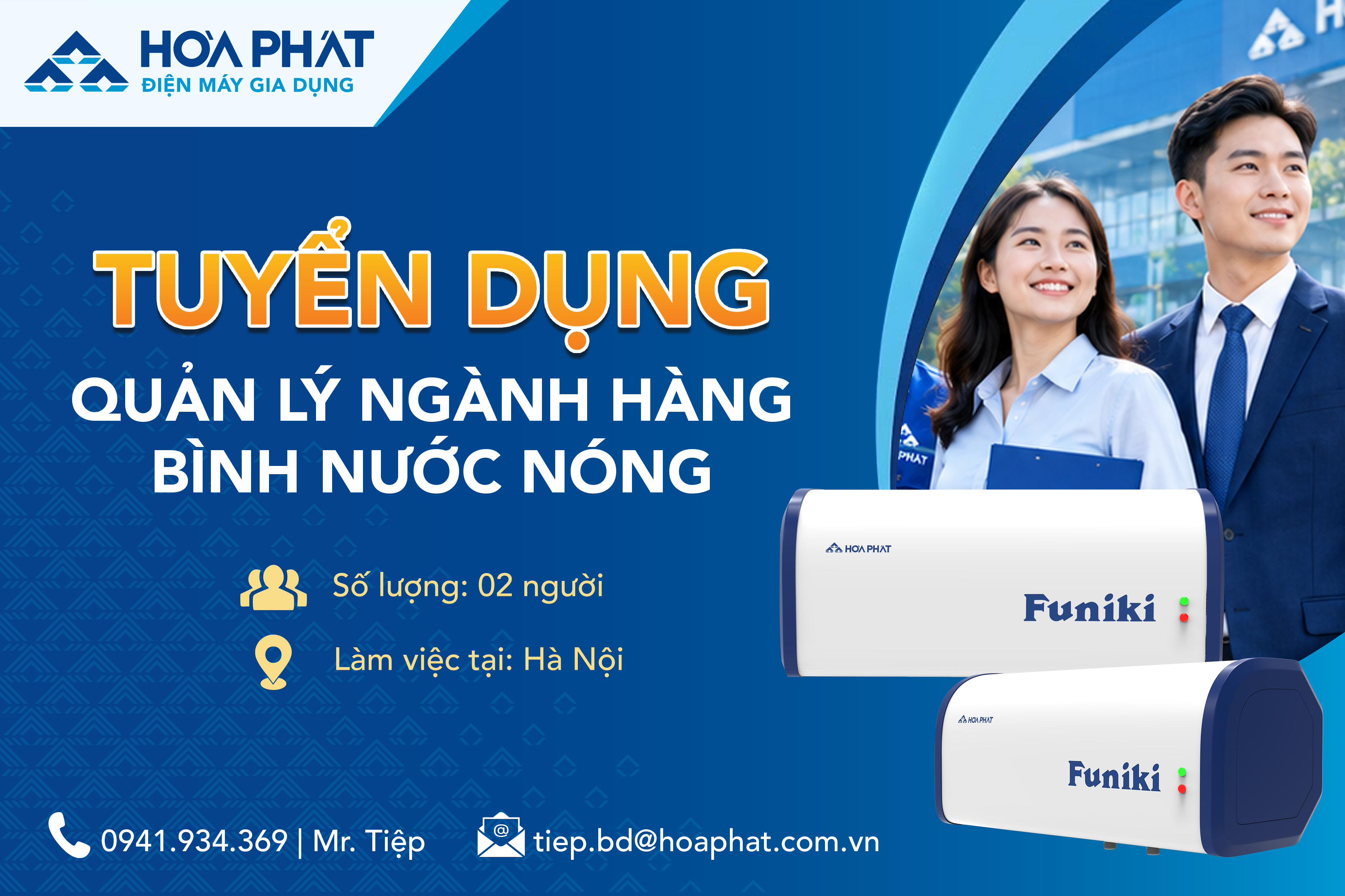 ĐIỆN MÁY GIA DỤNG HÒA PHÁT TUYỂN DỤNG QUẢN LÝ NGÀNH HÀNG BÌNH NƯỚC NÓNG